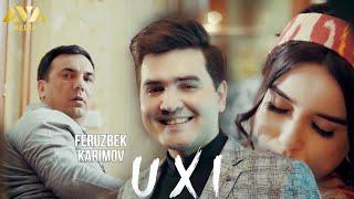 Feruzbek Karimov - Uxi (Uyqu) | Ферузбек Каримов - Ухи (Уйку)