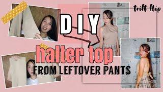 DIY halter top from Leftover pants | super easy to try