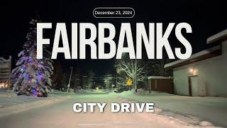 Driving Around the City of Fairbanks