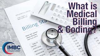 What is Medical Billing and Coding?