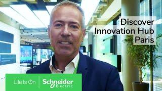 Discover the Innovation Hub Paris | Schneider Electric