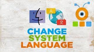 How to Change System Language in macOS