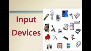 What is Input Device | Types of Input Devices | Computer Devices