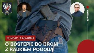 O dostępie do broni z Radkiem Pogodą