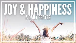 Prayer For Joy | Prayer For Happiness