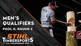 STIHL TIMBERSPORTS® U.S. Men's Qualifiers 2021 - Pool D (Round 2)