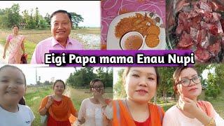 Vlog // Papa Mama Enau Nupi Lak Lambei Akhoi da ️//@anjusagapam5346