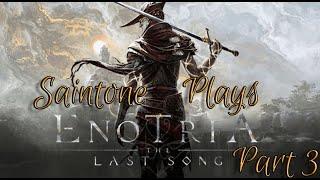 Saintone Plays - Enotria: The Last Song (Part 3)