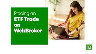 Placing an ETF Trade on WebBroker