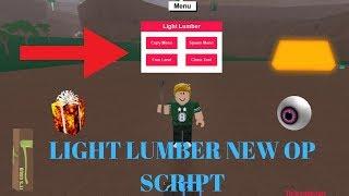 NEW OP LIGHT LUMBER SCRIPT OUT NOW (LT2 OP UPDATED SCRIPT)