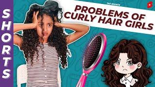 Problems of Every Curly Hair Girl #Shorts #TKFShorts #TKF