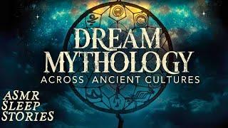 What Are Dreams: Ancient Cultures & The Secrets Of Dreaming | Cozy Scottish ASMR