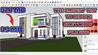 How To Reduce Sketchup File Size |The Quick and Effective Way Like a Pro