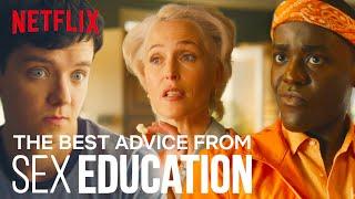 The Best Sex Advice In Sex Education | Netflix