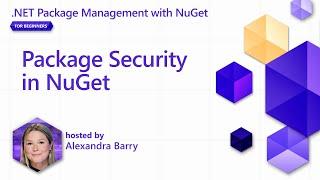 Package Security in NuGet [Part 5] | NuGet for Beginners