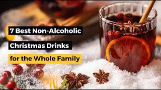 7 Best Non-Alcoholic Christmas Drinks For The Whole Family