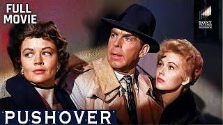 Pushover | Starring Fred MacMurray, Kim Novak & Philip Carey | Full Movie