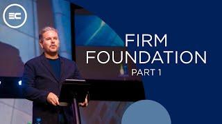 Firm Foundation | Bert Pretorius