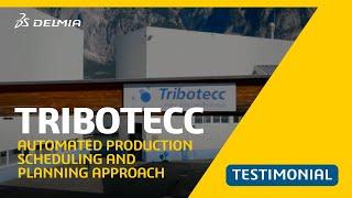 Automated Production Scheduling And Planning - TRIBOTECC | DELMIA