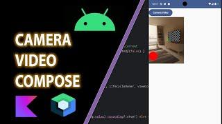 Camera Video - Jetpack Compose