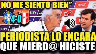 JORGE FOSSATI NO AGUANTÓ y EXPLOTÓ EN PLENA CONFERENCIA CON PERIODISTA TRAS GOLEADA BRASIL 4-0 PERÚ