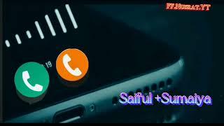 Saiful  Sumaiya  Ringtone bangla Saiful Islam 1M