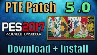 [PES 2017] PTE Patch 5.0 : Download + Install on PC