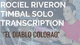 ROCIEL RIVERON-Timbal Solo TRANSCRIPTION-"El Diablo Colorao"