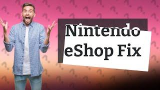 How to fix Nintendo eShop not available in your country region?