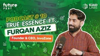 A Techpreneur's Journey Through AI and Blockchain Revolution |"True Essence Podcast " ft.Furqan Aziz