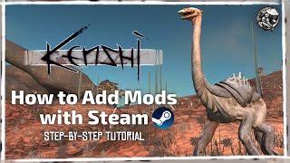 How to Install Kenshi Mods Using Steam