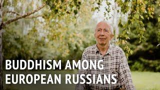 Buddhism Among European Russians | Dr Andrey Terentyev