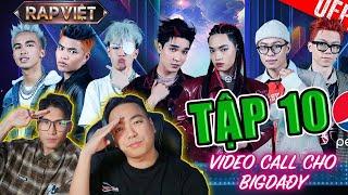 LJ Reaction - Rap Việt Mùa 3 - Tập 10 cùng Quân ESZI  | Video Call tâm sự với BIGDADDY