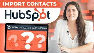 How To Import Contacts into HubSpot | 2023 Tutorial