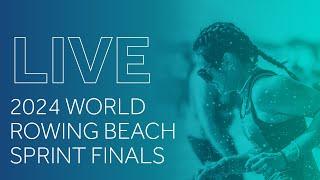 2024 World Rowing Beach Sprint Finals - Sunday