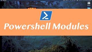 Powershell Basics: Working with Modules