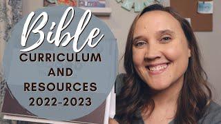 Homeschool Curriculum Picks 2022-2023 || Bible Curriculum and Resources