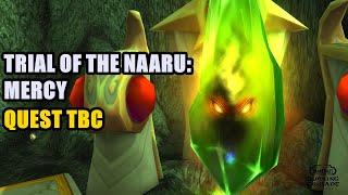 Trial of the Naaru: Mercy Quest TBC