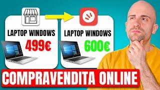 Quanto si GUADAGNA dalla COMPRAVENDITA ONLINE  Ci si può vivere?