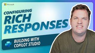 Configuring rich responses