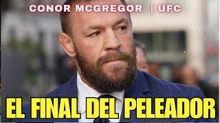 CONOR MCGREGOR: ya nada será como antes