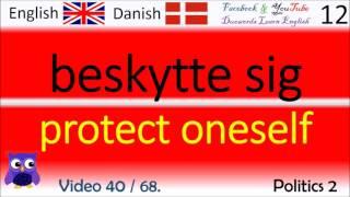 40 Politics 2 Dansk - Engelsk Ord / Danish - English Words Engelsk for begyndere