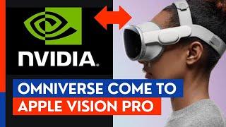 Nvidia bringing its Omniverse technology to Apple's Vision Pro headset