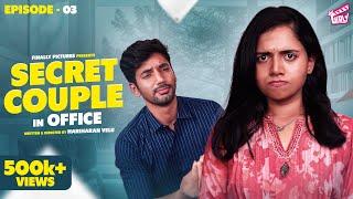 Secret Couple In Office ‍️‍‍ - Epi 03 | Adhithi, Aravind | Hari | Office Comedy | 4K | Girly