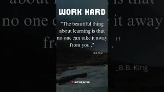 Work Hard| Life Changing Quotes #quotes #inspire nation