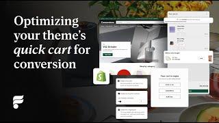 Optimize your Shopify theme's quick cart for conversions