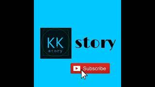 Kk story