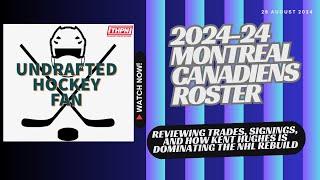 Canadiens Rebuild is going so well - 2024-25 Montreal Canadiens Roster, Signings, and Trades