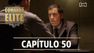 Comando Élite | Capítulo 50 | El proveedor de Zúñiga