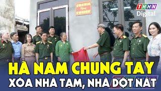 Hà Nam chung tay xóa nhà tạm, nhà dột nát | Hà Nam TV